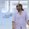 Joy Future Fluids - Jff in Artplay (Acoustic)